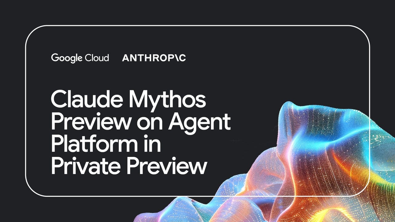 Official Google Cloud blog image announcing Claude Mythos Preview on Google Cloud's platform, with the Google Cloud and Anthropic marks.