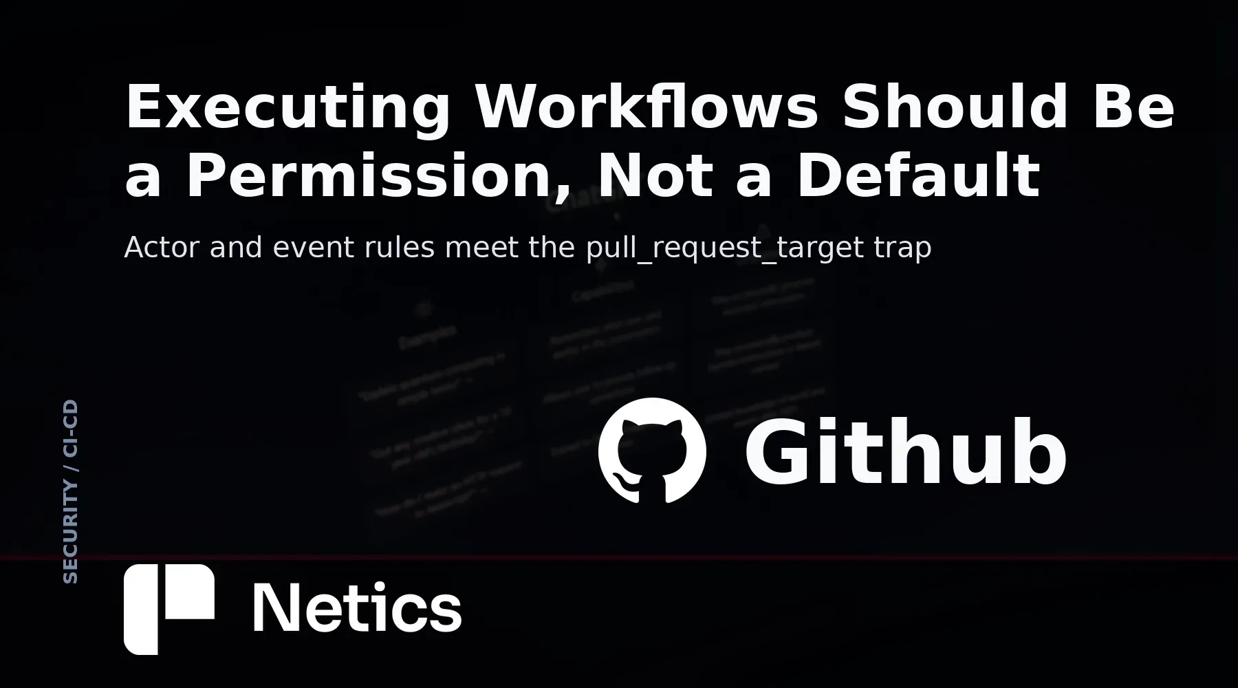 Netics feature card for the GitHub Actions workflow execution protections article with the official GitHub identity