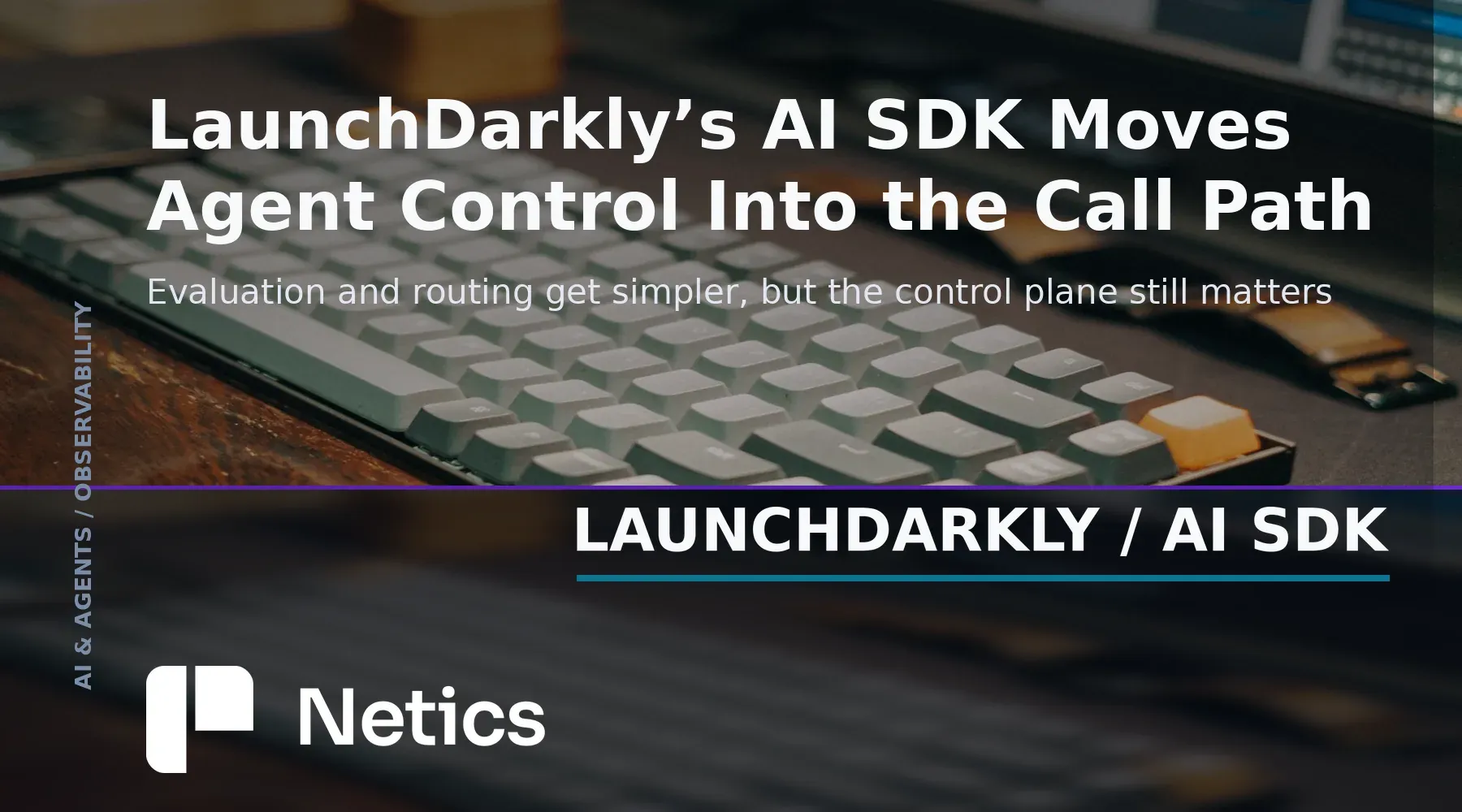 LaunchDarkly AI SDK analysis visual showing agent access boundaries and runtime evidence.