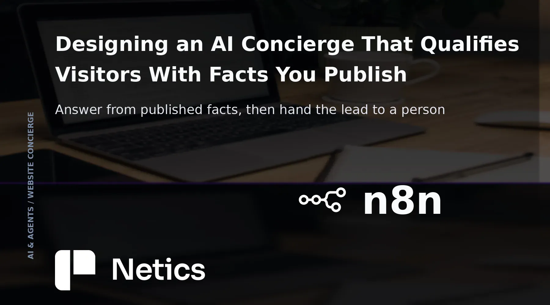 Netics editorial card showing a website assistant answering from a catalogue and handing a qualified conversation to a person.
