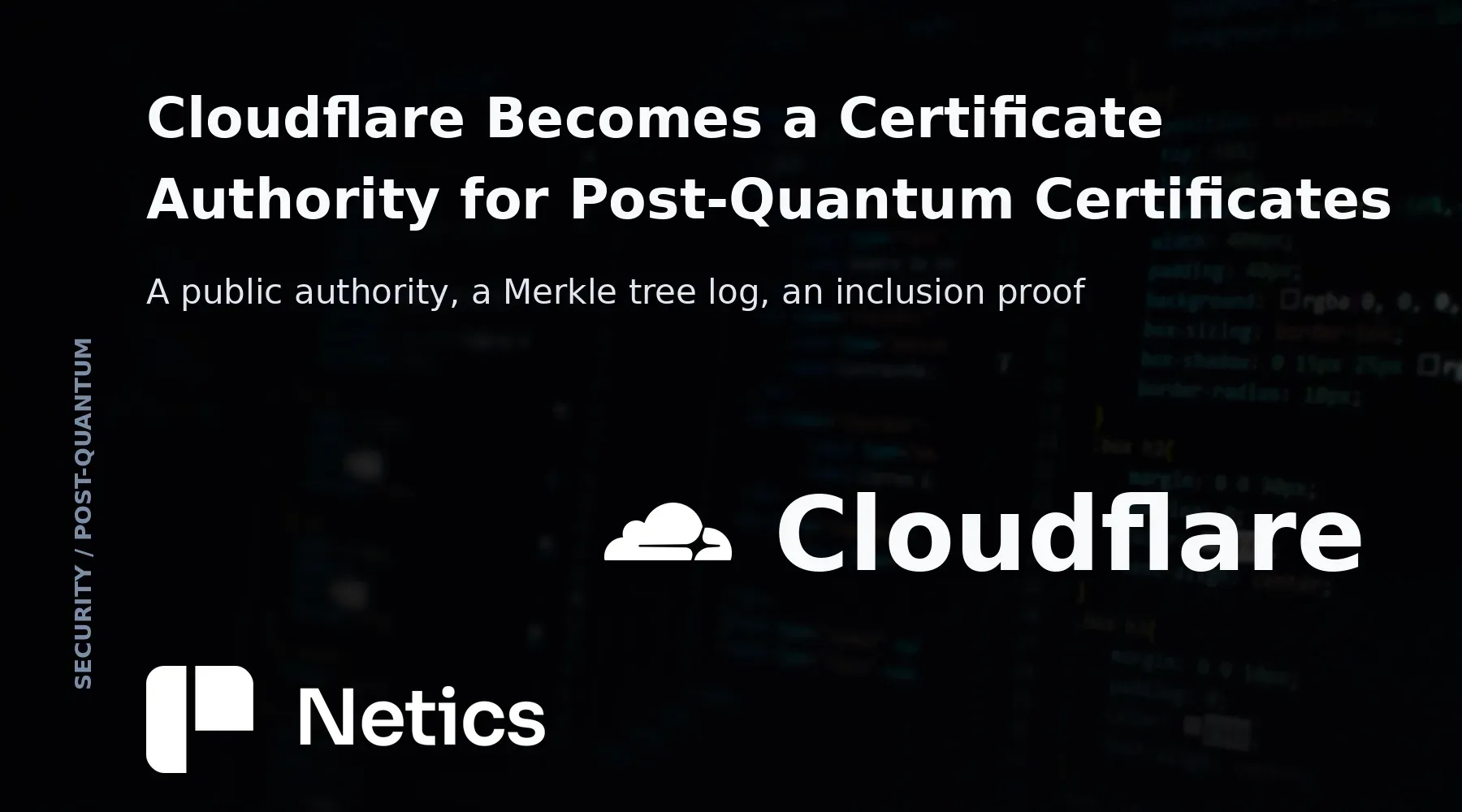 Netics editorial card showing a certificate chain replaced by a compact inclusion proof inside a transparency log.