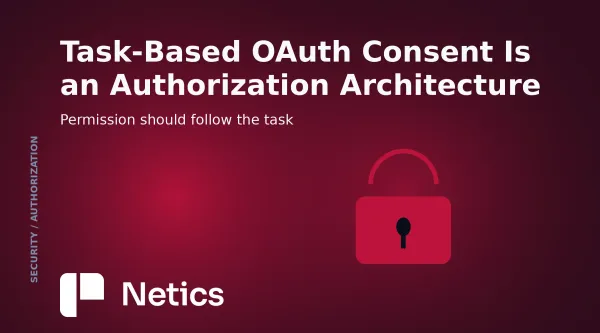 Task-based OAuth authorization loop from requested scopes to runtime audit.