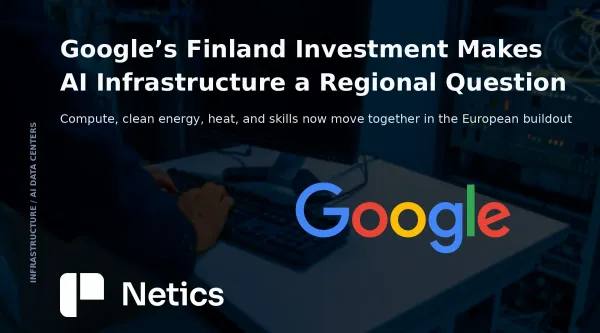 Editorial diagram showing Google’s Finland investment connecting a Hamina data center, nuclear and wind power, a battery, heat reuse, workers, and local suppliers.