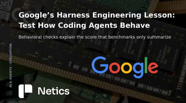 Official Google harness engineering banner for evaluating and guarding AI coding agents.