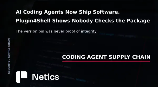 Netics editorial card: four coding-agent identities share one supply-chain integrity gap.